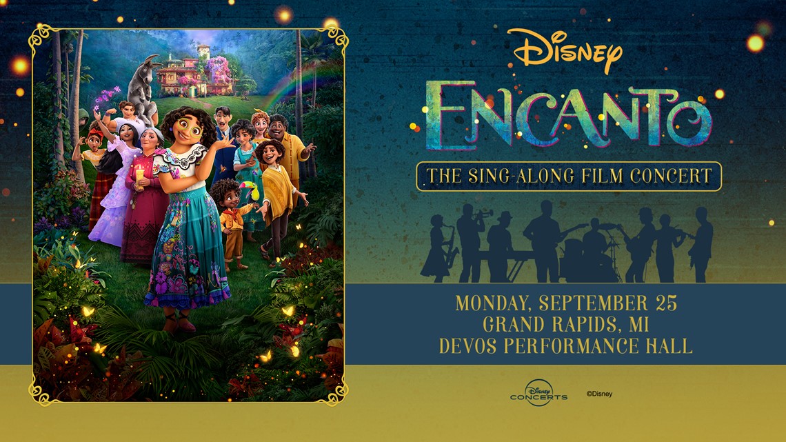 Encanto The Sing Along Film Concert Coming To Grand Rapids Wzzm13