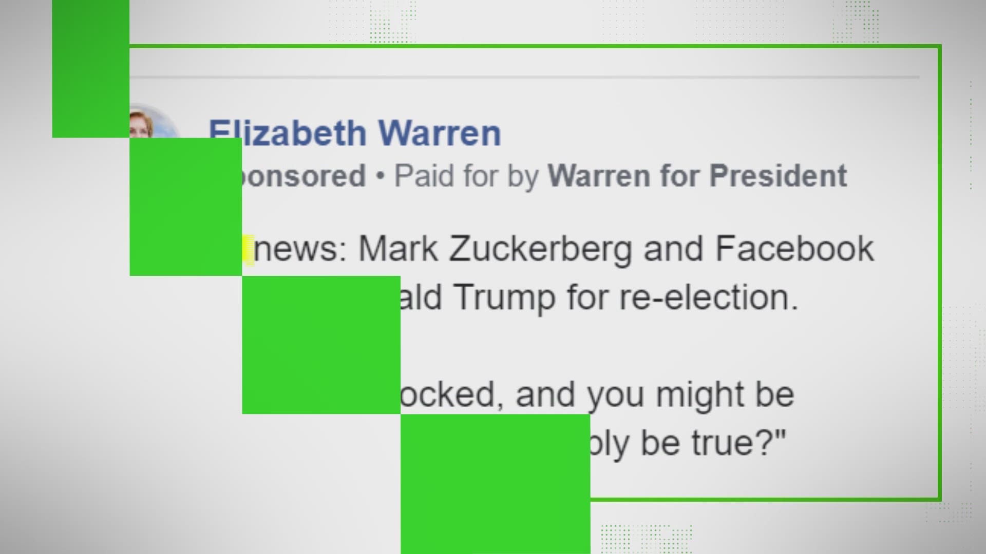 It's an ad with a simple headline, claiming Facebook endorsed Donald Trump for re-election. But that's a false claim - and done on purpose to prove a point.
