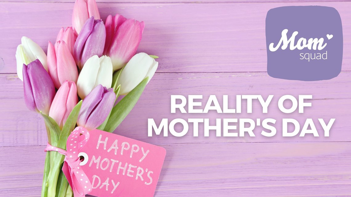 Mom Squad | Reality of Mother's Day