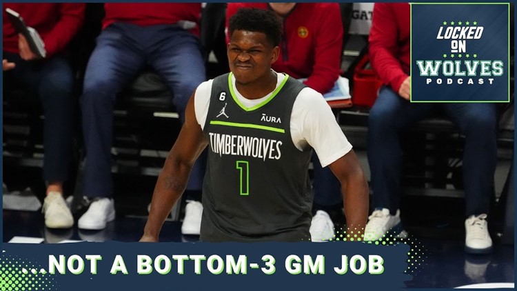 The Minnesota Timberwolves are not one of the worst three GM jobs in the NBA
