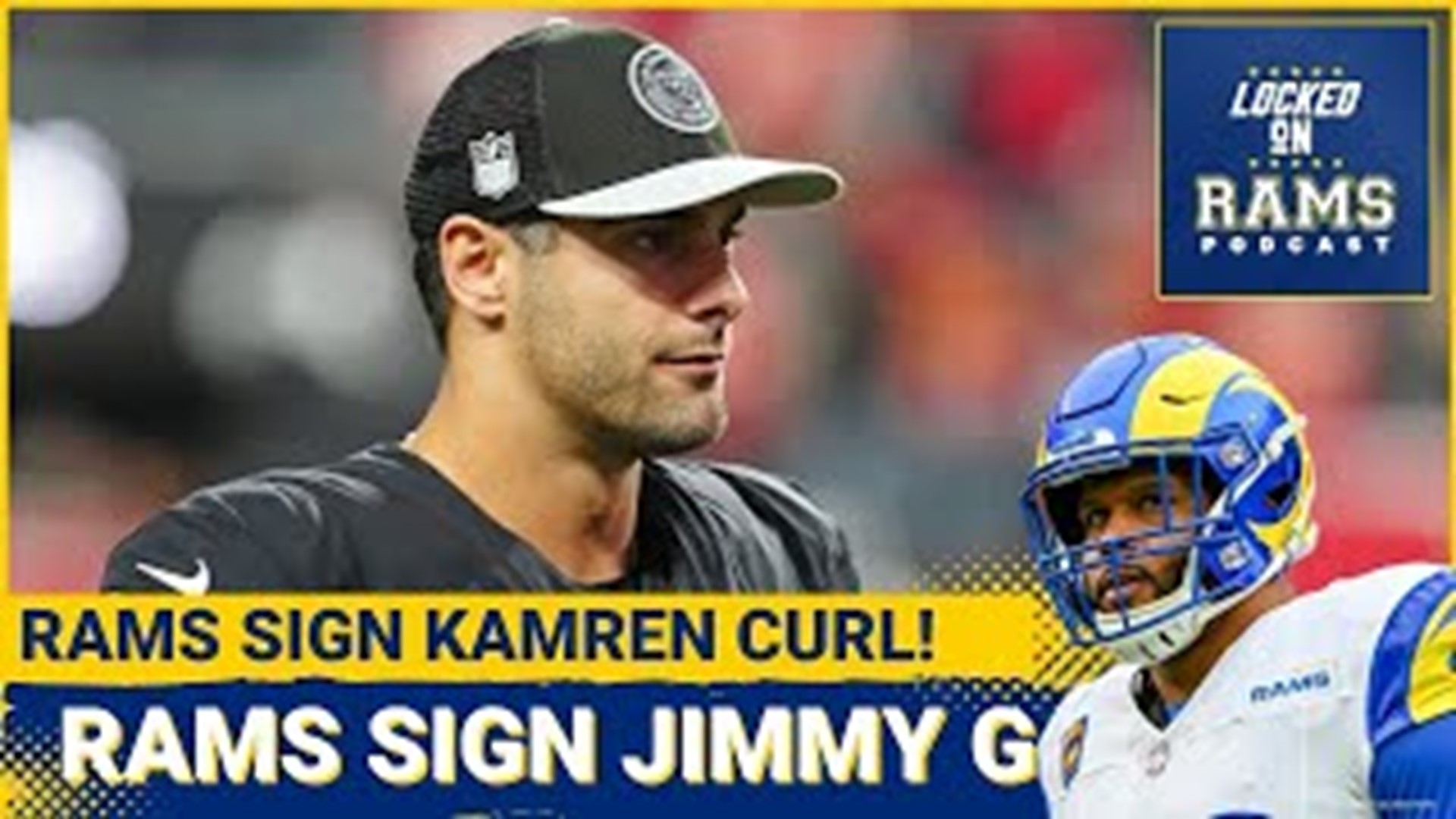 Rams Sign Jimmy Garoppolo, Kamren Curl, Will Aaron Donald Unretire, McVay Reveals When He Heard News.