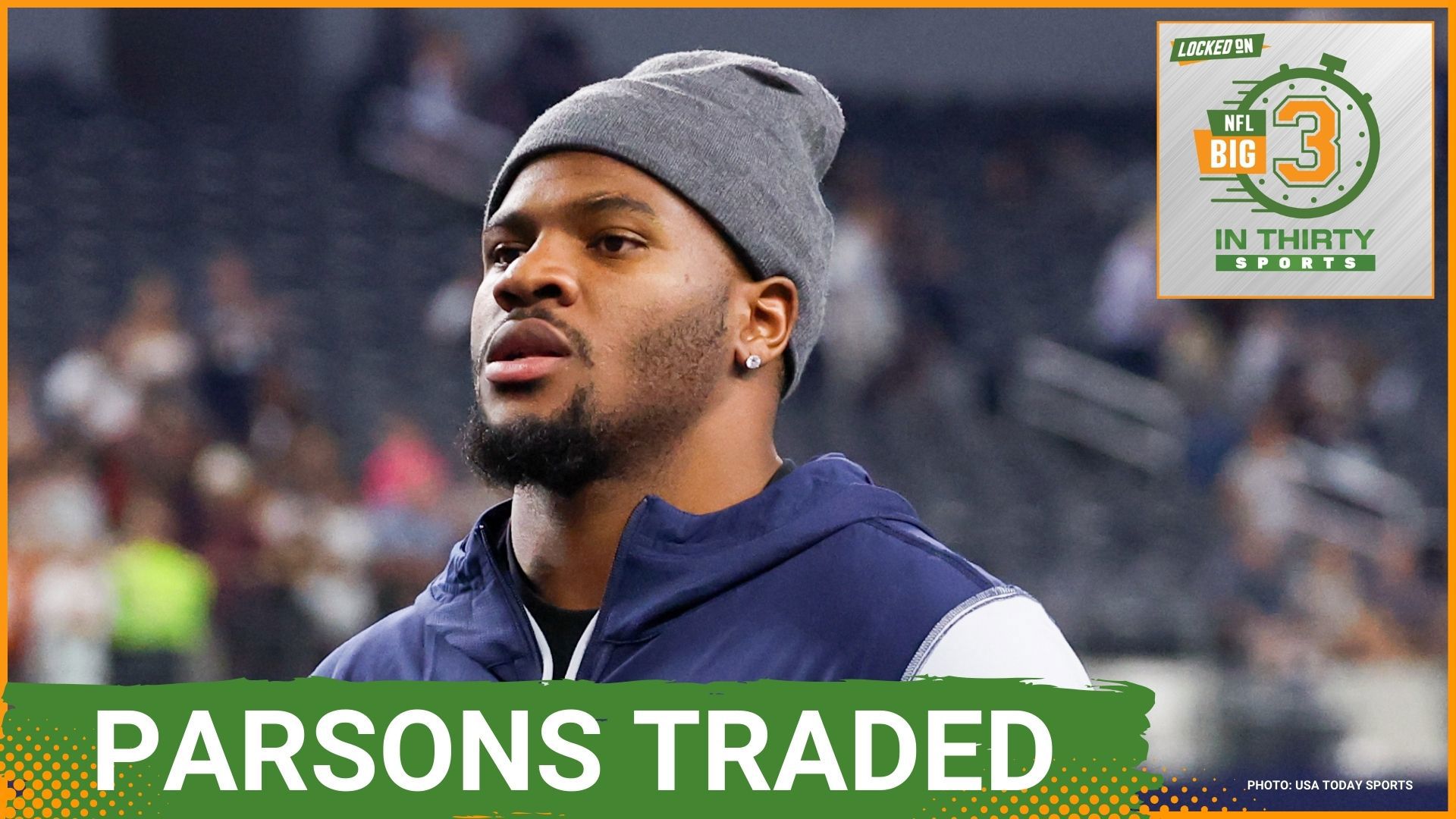 The Cowboys deal Micah Parsons to the Packers in a blockbuster deal and the Browns name Dillon Gabriel the backup quarterback over Shedeur Sanders.
