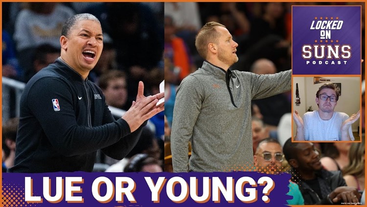 It's Ty Lue, Kevin Young or Bust in the Phoenix Suns Head Coach Search