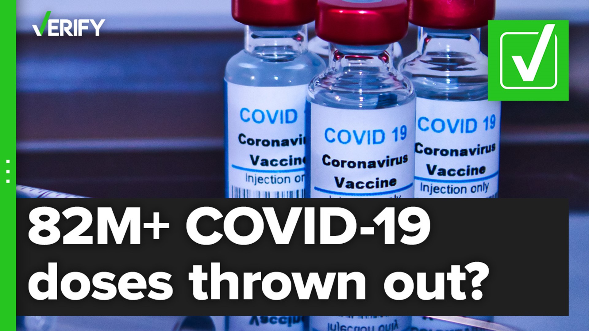 As of June 9, CDC data show over 87 million COVID-19 vaccine doses were thrown out in the U.S., due to a variety of reasons, including vaccine vial expiration.