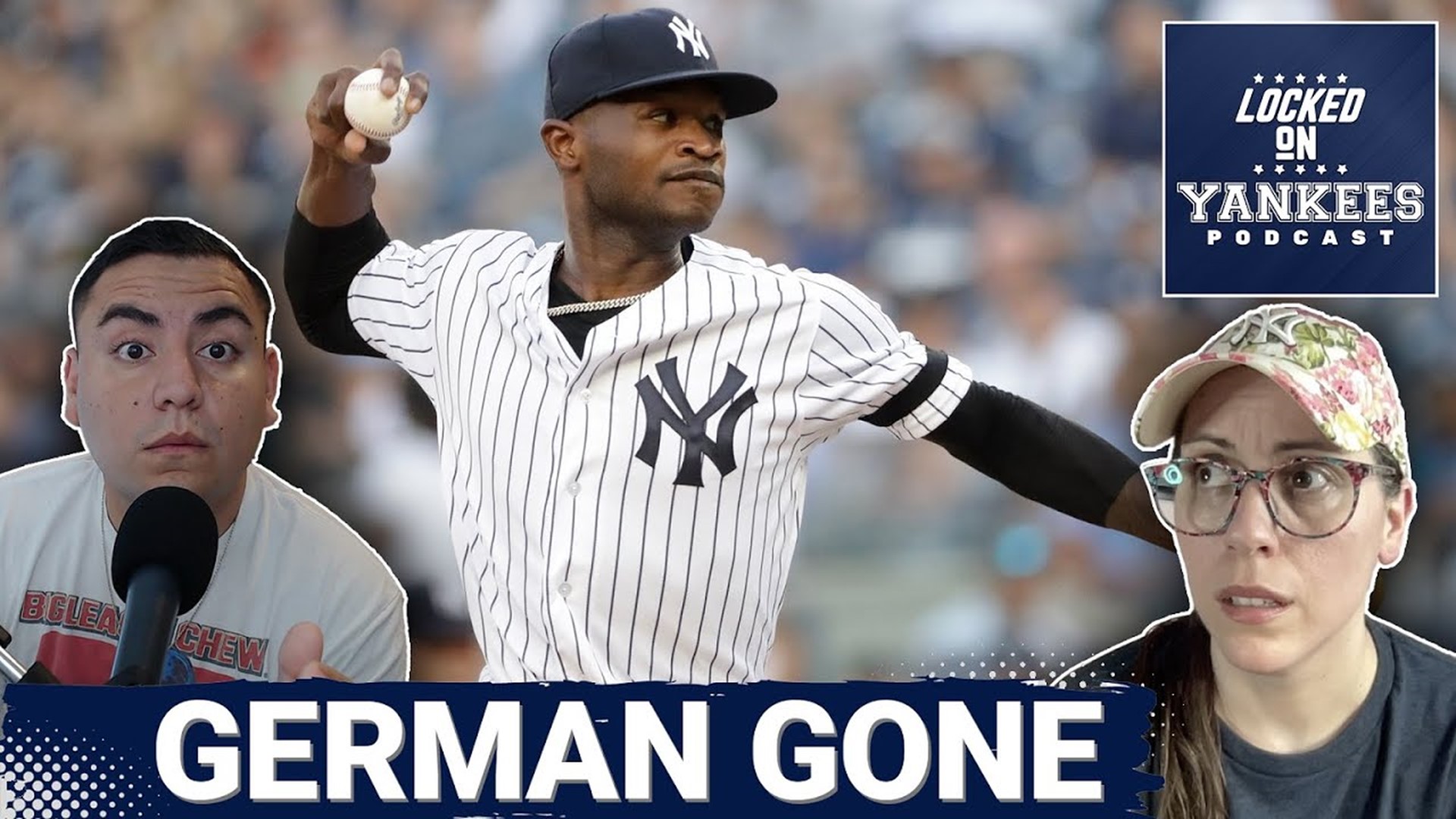 Domingo German’s Yankees career is over | New York Yankees Podcast