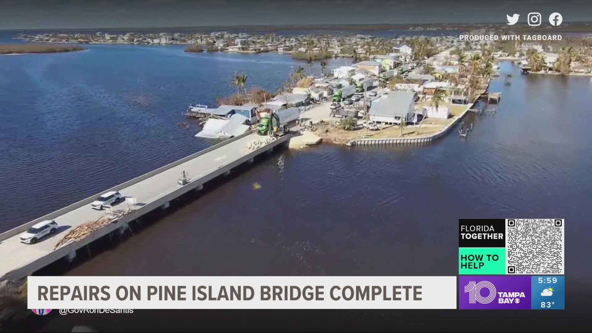 Gov. DeSantis tweeted out a short video, showing a bridge now open to reach Pine Island.