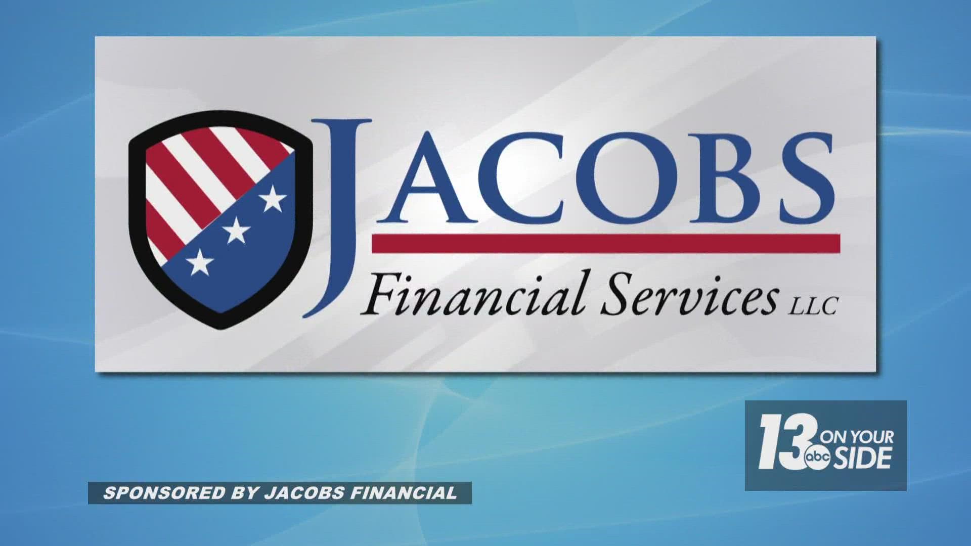 Now is the time to sit down with Tom Jacobs from Jacobs Financial Services to talk about putting the right plan in place.