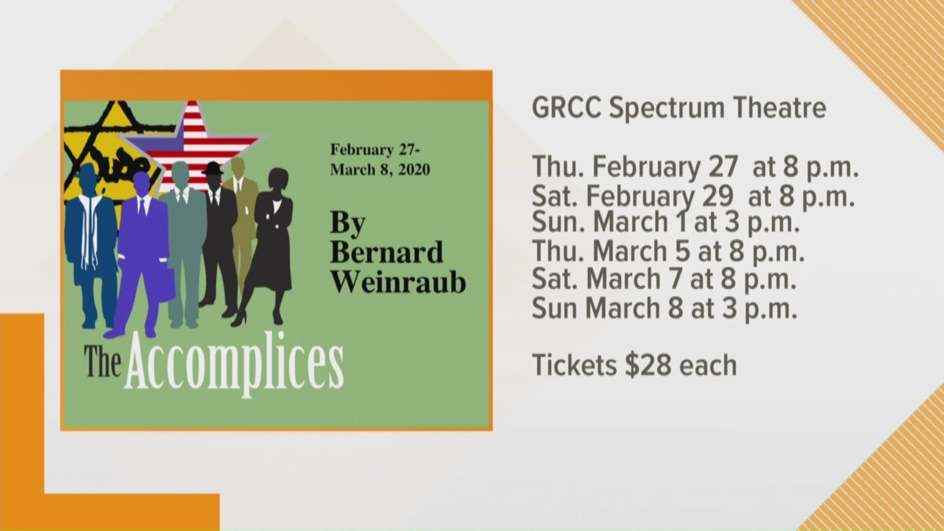 You can catch "The Accomplices" in Grand Rapids starting Thursday, February 27.
