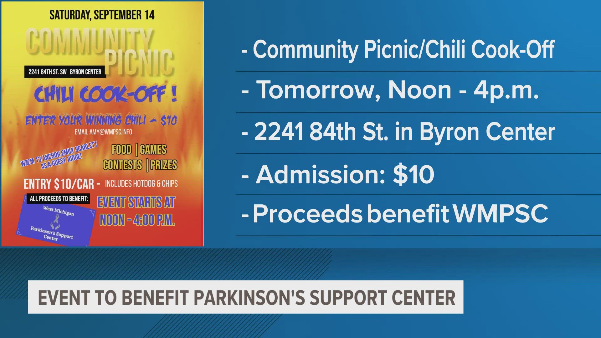 There will be plenty of food, a chili cook-off, a pie-eating contest, games and more! All proceeds will benefit the West Michigan Parkinson's Support Center.