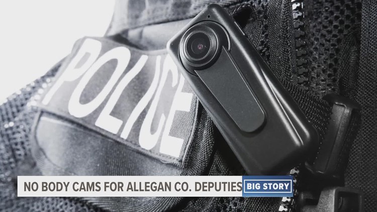 Why are there no body cams for Allegan County deputies?