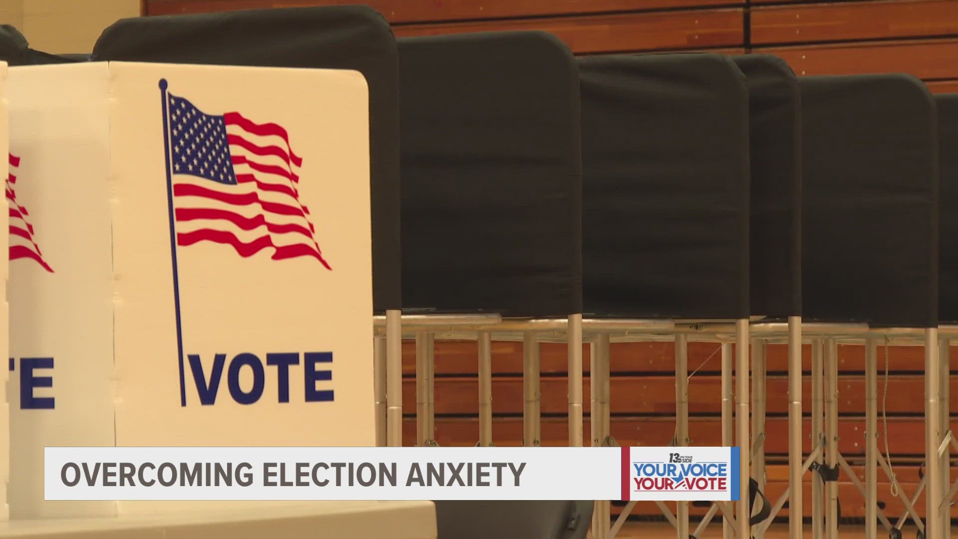 13 ON YOUR SIDE spoke with an expert about how people can manage anxiety over this election cycle.