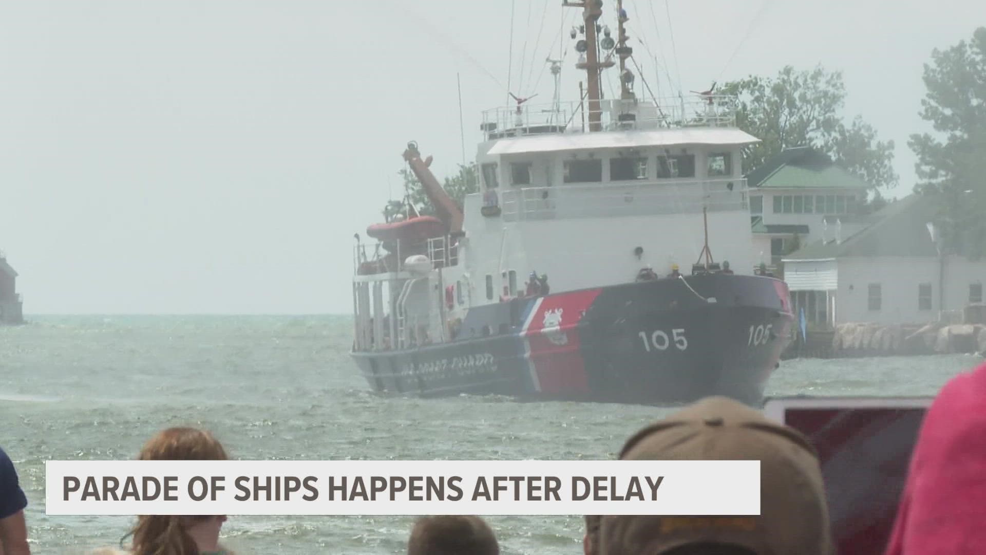 Due to water conditions on the lakeshore, the Parade of Ships was postponed until 3 p.m.