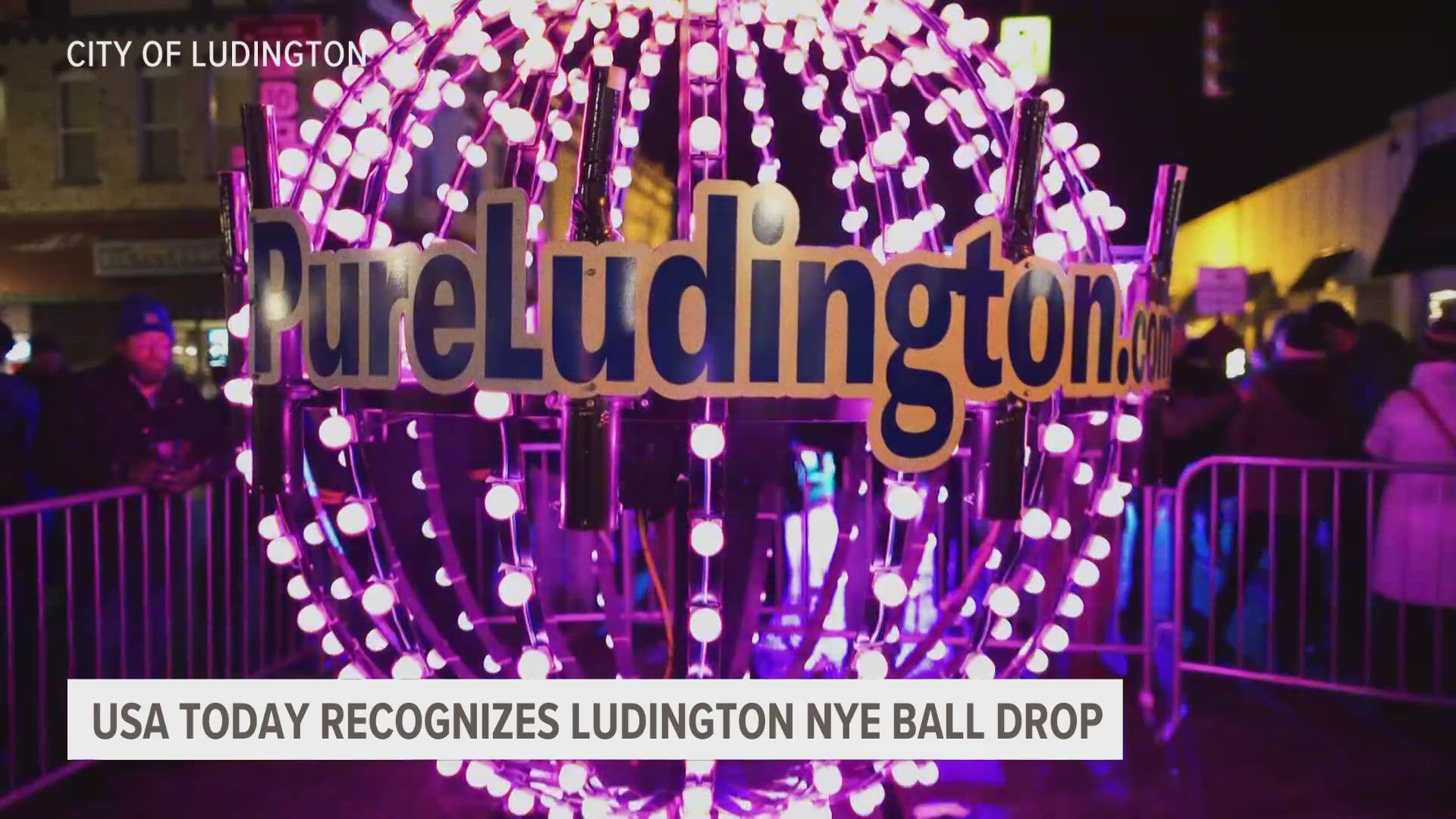 Among the nominations is Ludington's annual ball drop. The Ludington drop has been a tradition for 15 years this year and it's one of the largest in West Michigan.