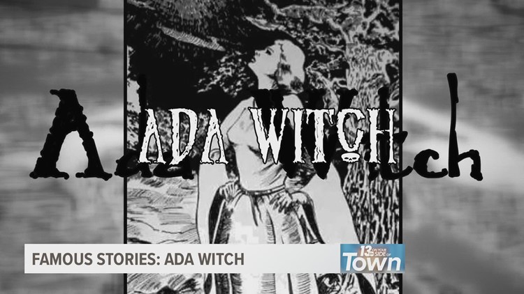 13OYS of Town: Legend of the Ada Witch plus more Ada history