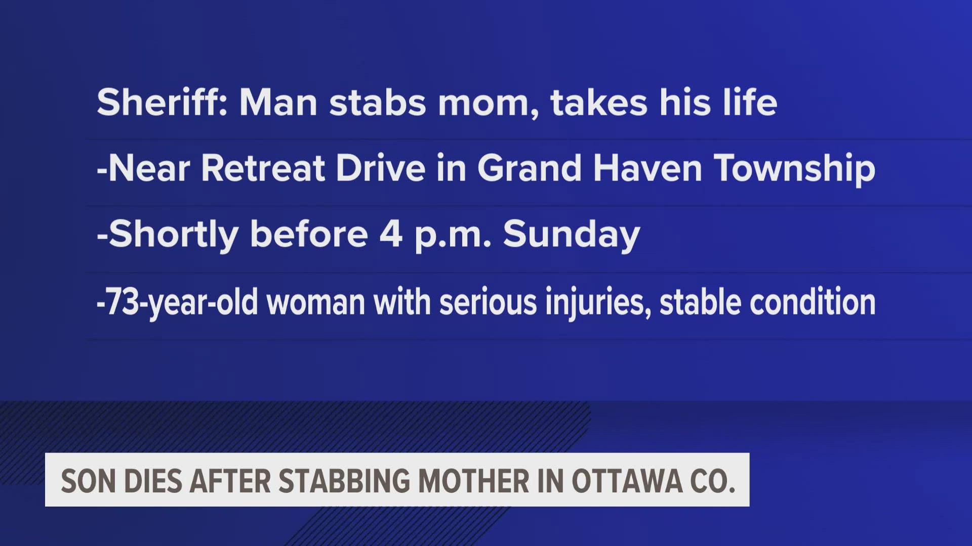 Deputies said a 73-year-old woman's son attacked her with a knife and then took his own life this weekend.