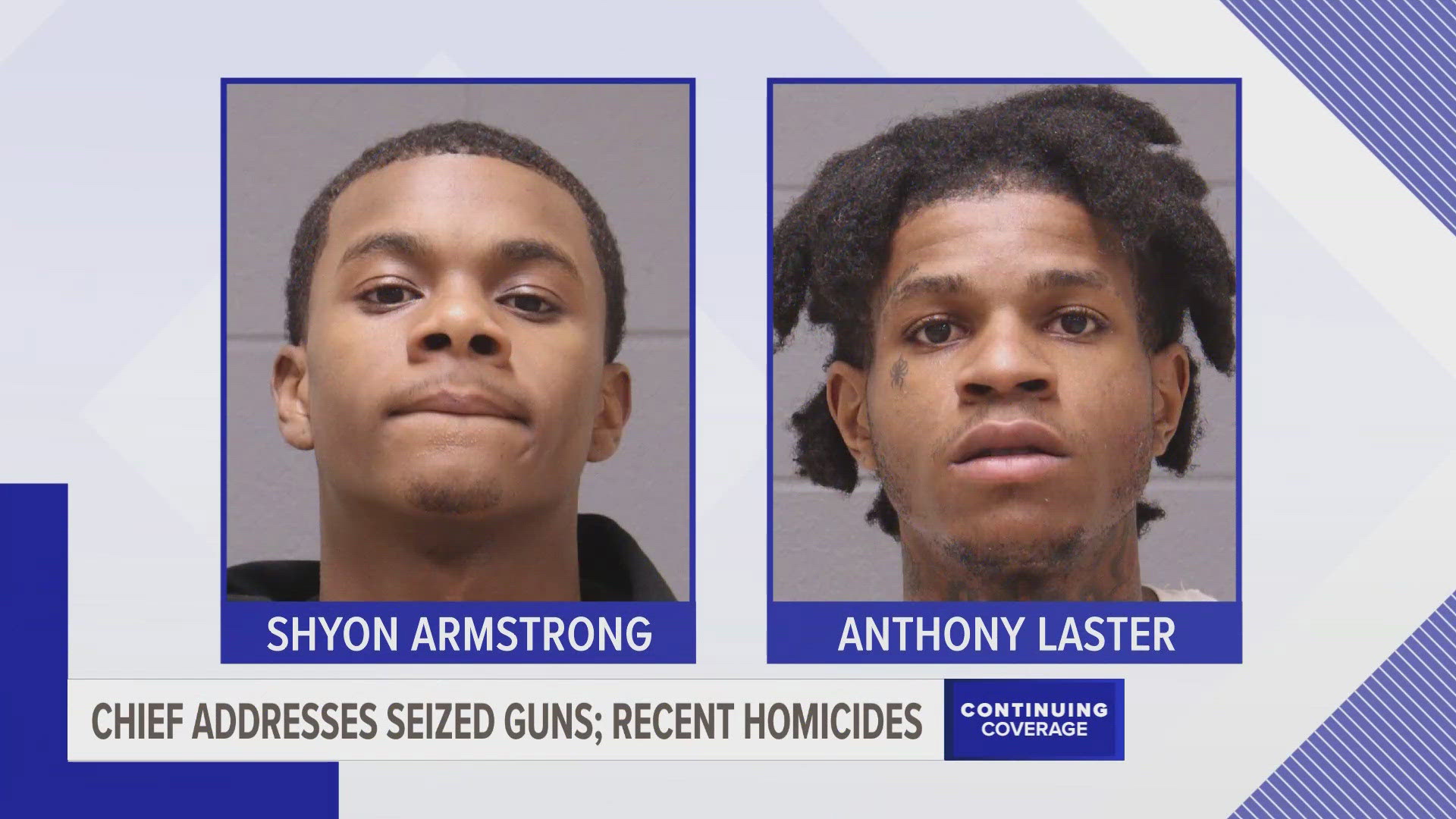 Shyon Armstrong and Anthony Laster were arrested and charged with carrying concealed weapons and resisting and obstructing police.