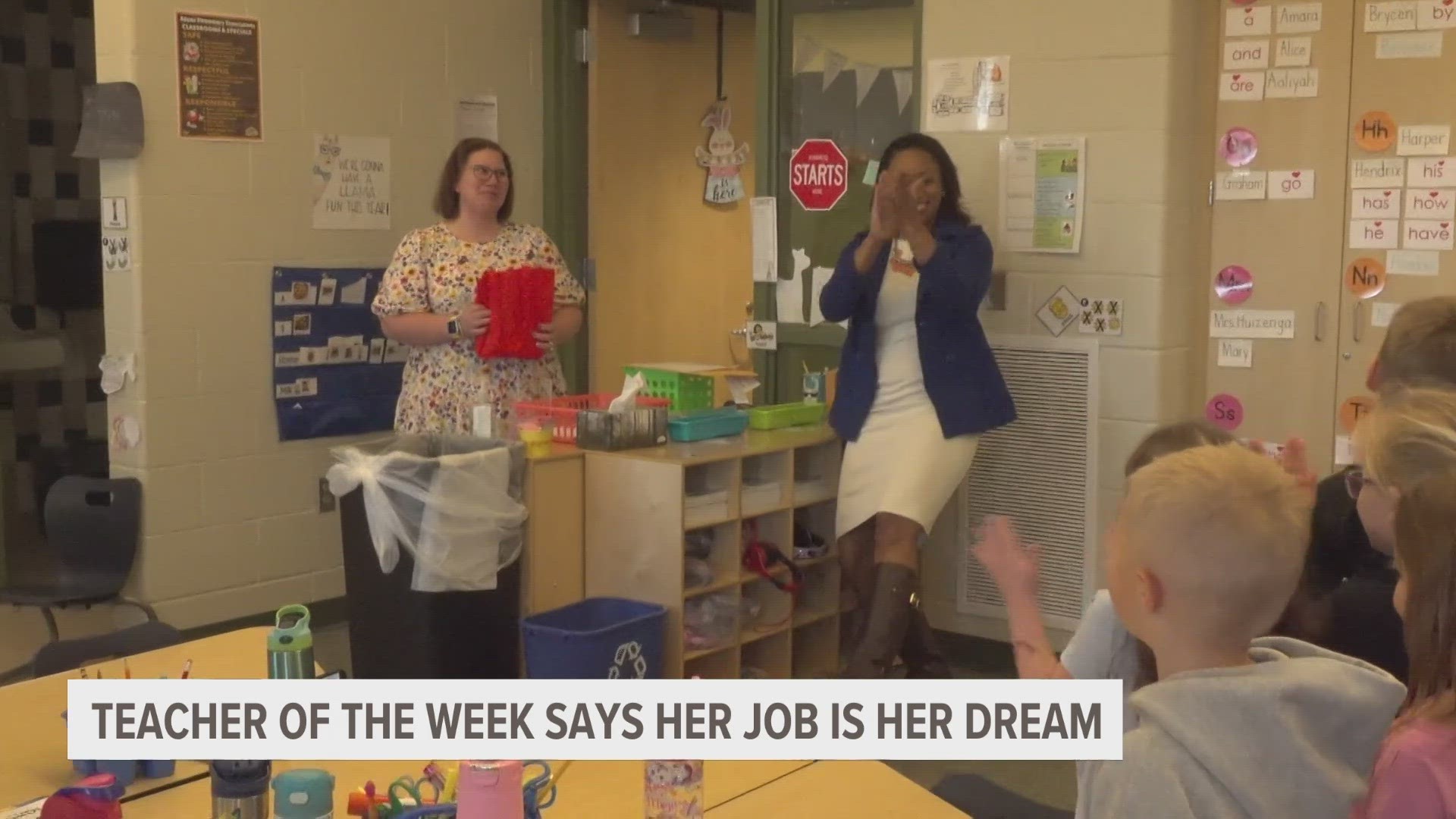 "That just confirms that this is my dream job, that I'm living my dream," Linsey Huizenga, Adams Elementary School Teacher said.