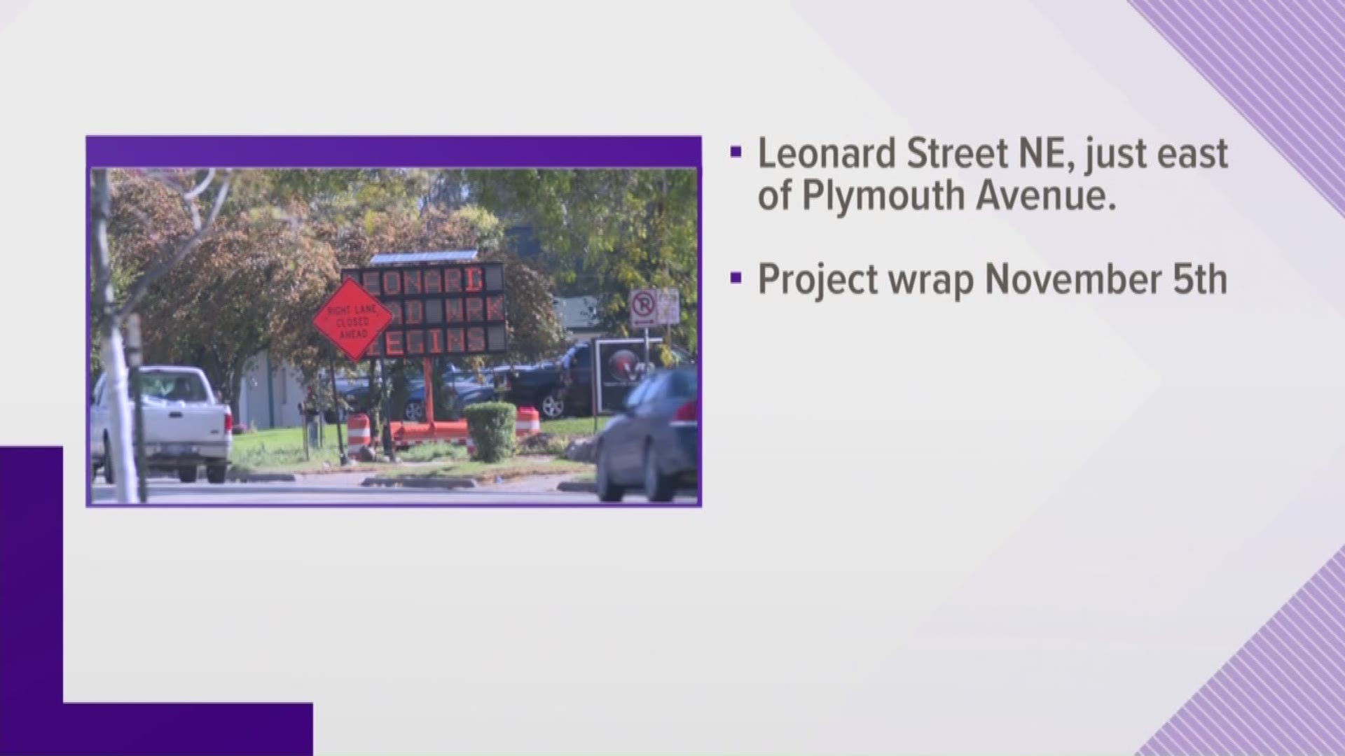 Construction on Leonard Street may affect commute