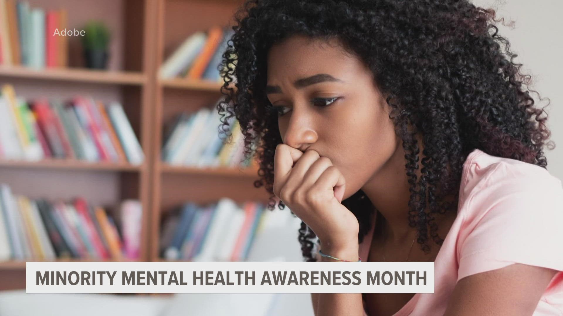 July is National Minority Mental Health Awareness Month. It shines a light on the unique struggles that minority communities face regarding mental health.