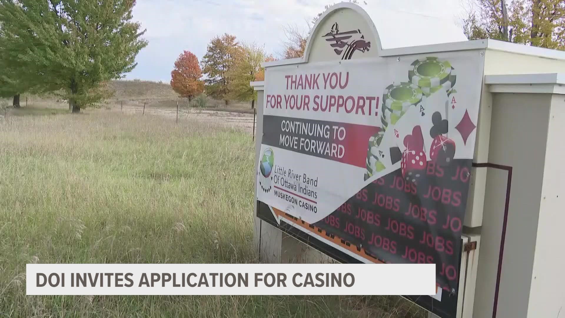 The Department of Interior is inviting the Little River Band of Ottawa Indians to submit a new application for a casino in Fruitport Township.