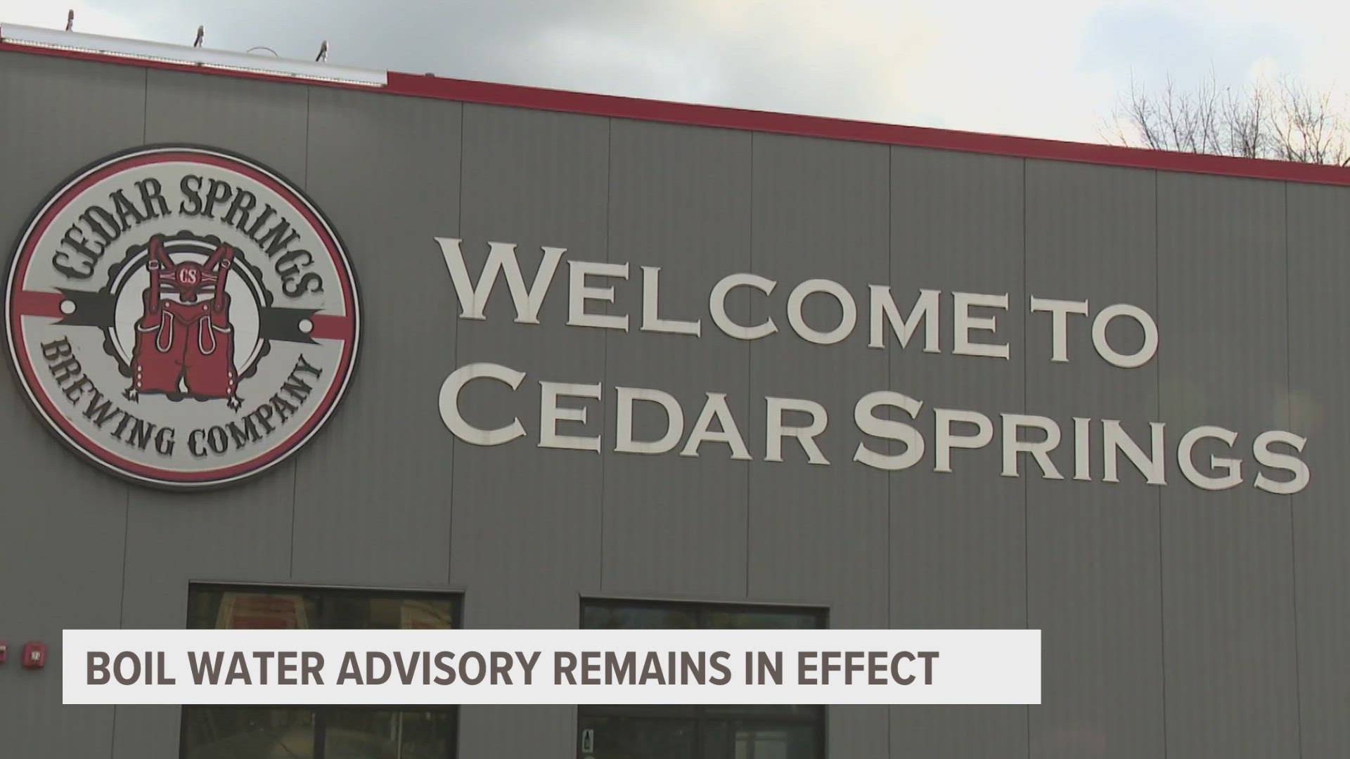 Cedar Springs Public Schools along with many businesses were closed Wednesday and will close again Thursday, due to the boil water advisory. 