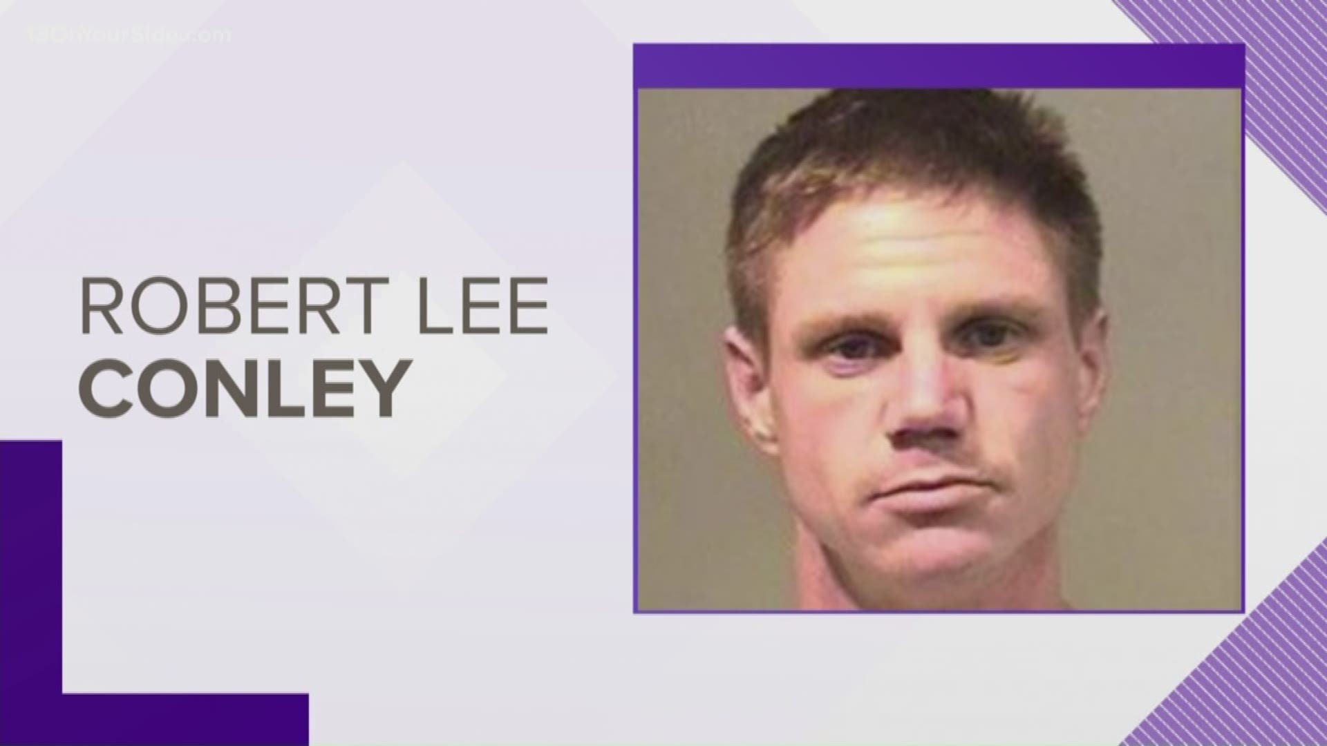 Robert Lee Conley has multiple warrants for his arrest, including drug-related warrants.