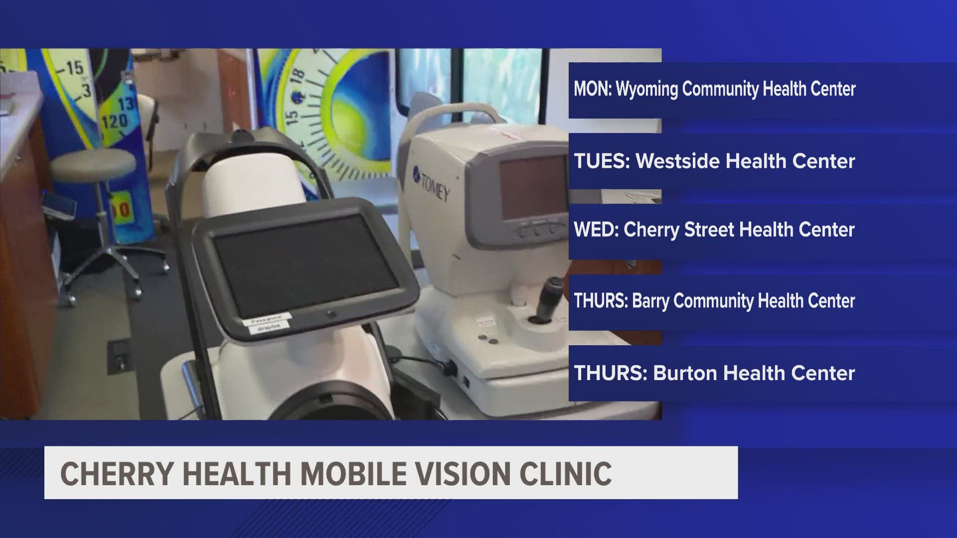 Cherry Health's Mobile Vision Clinic will be traveling around West Michigan this summer, to help those in need. 