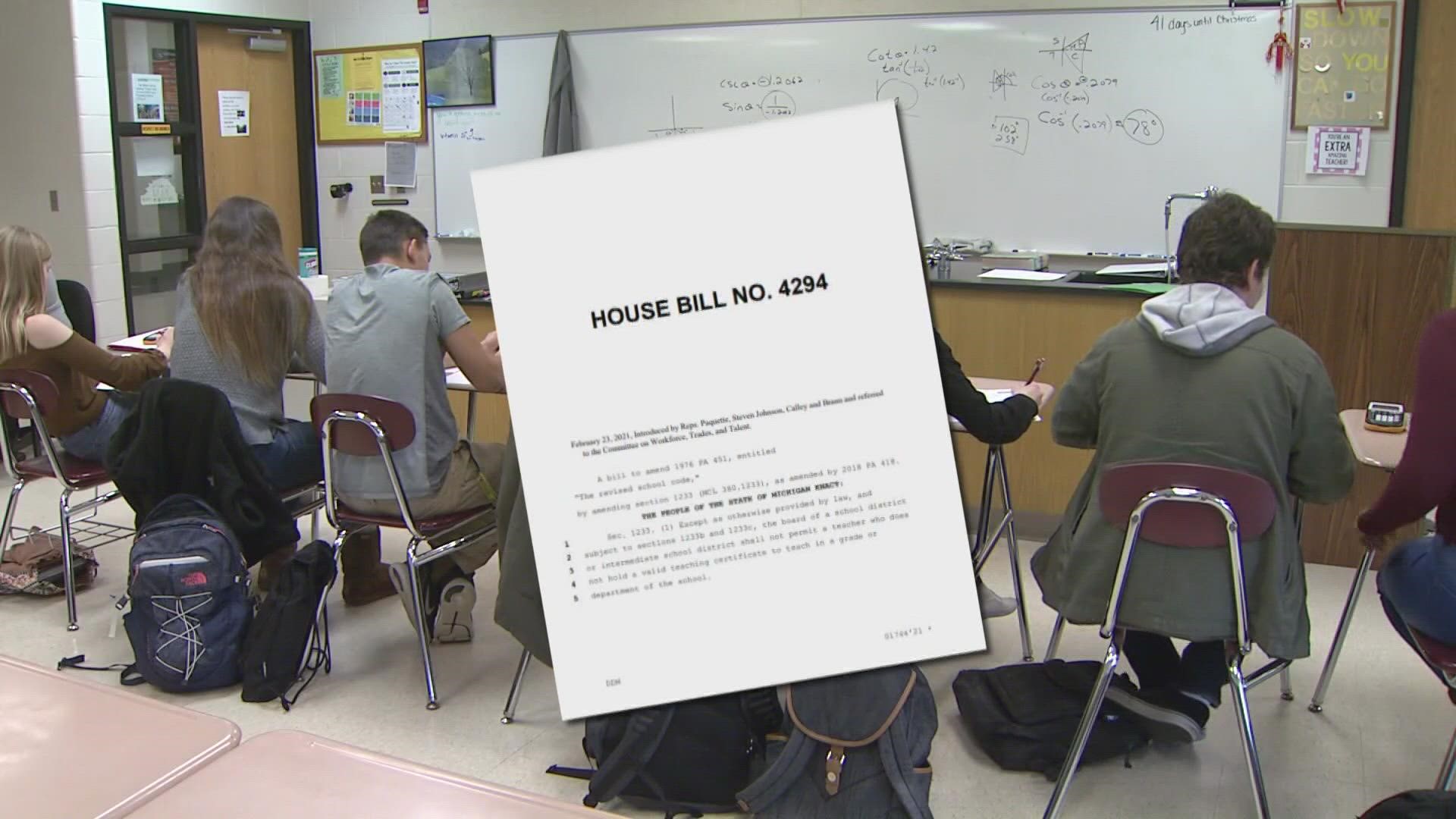 The bill aims to help fill vacancies school districts, including here in West Michigan, are struggling to fill.