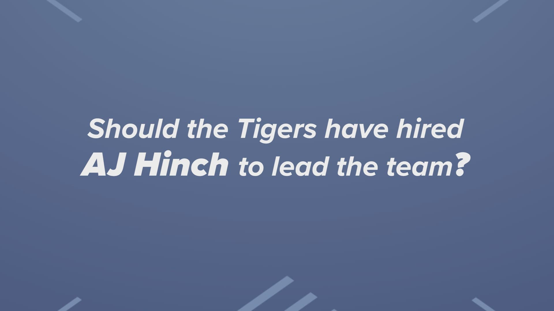 Should the Tigers have chosen AJ Hinch to lead the team?