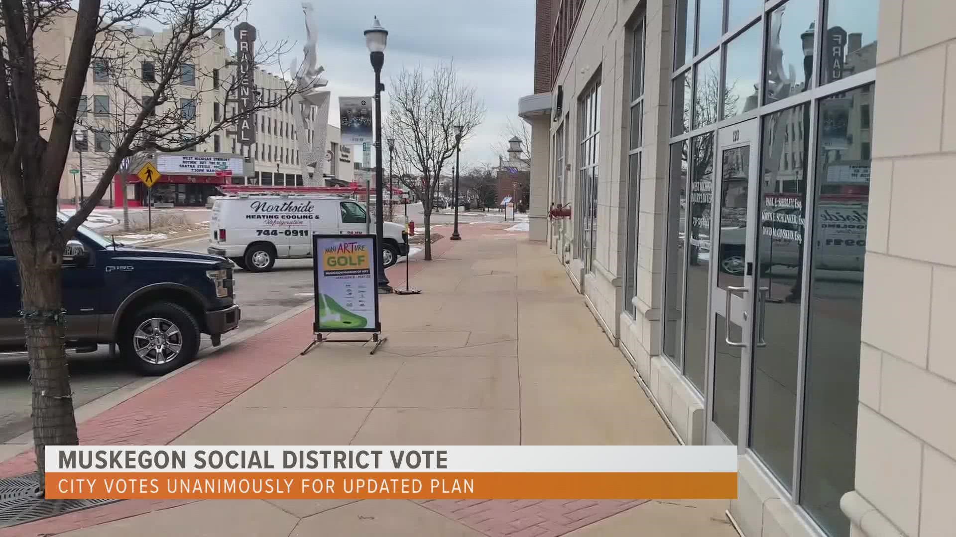 The amendment to the Muskegon Social District Plan passed at a city commissioners meeting Tuesday night.