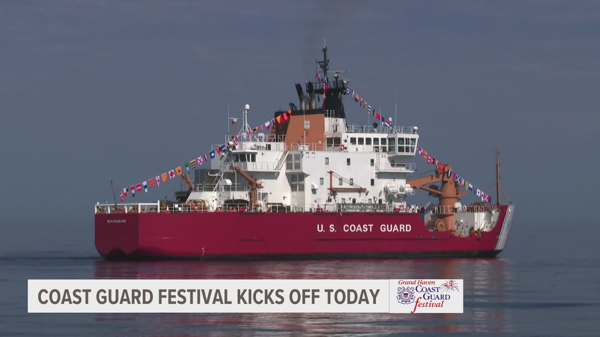 The Coast Guard Festival begins Friday in Grand Haven.
