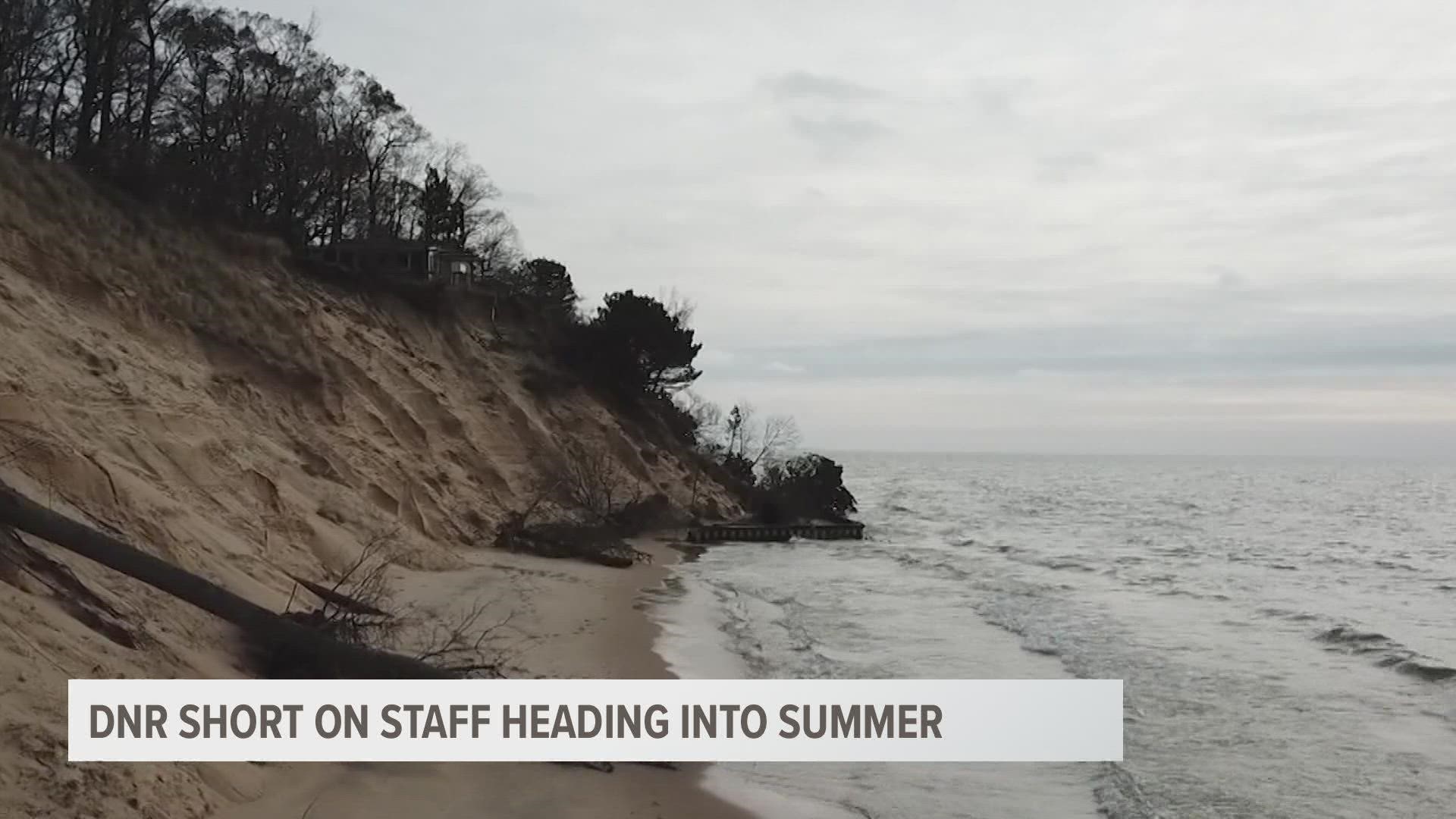 The DNR typically likes to have more than 1,300 seasonal employees during peak visiting months to Michigan state parks.