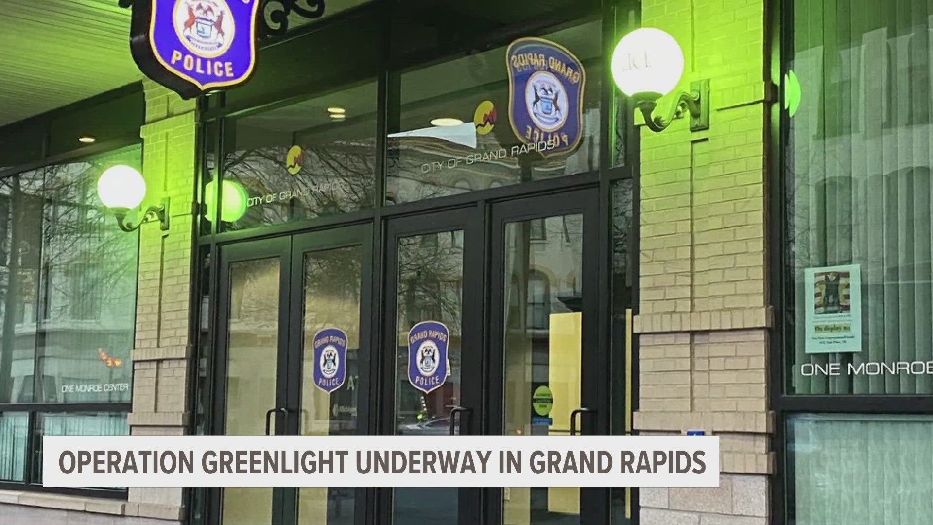 Operation Greenlight will continue through Veteran's Day.