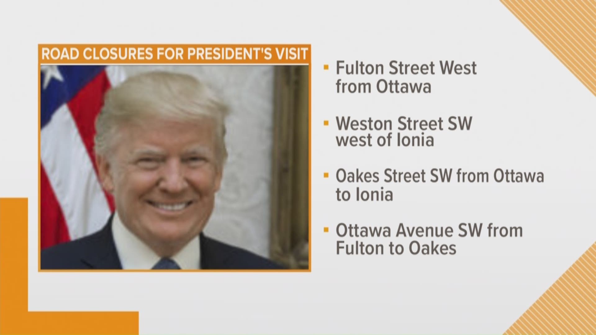 City of Grand Rapids releases street and parking lot closures during Trump's visit to downtown Grand Rapids.