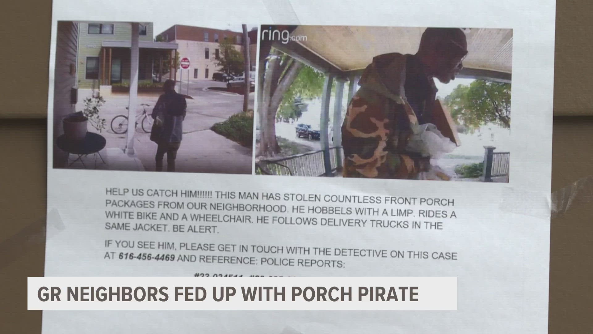 Whether it's day or night, a front-porch package thief in Grand Rapids has no boundaries.