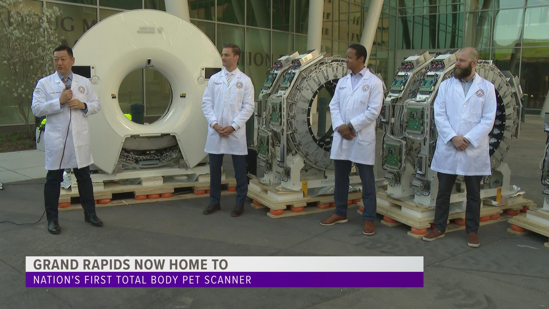 Grand Rapids is now home to one of the world's only total body PET Scanners.