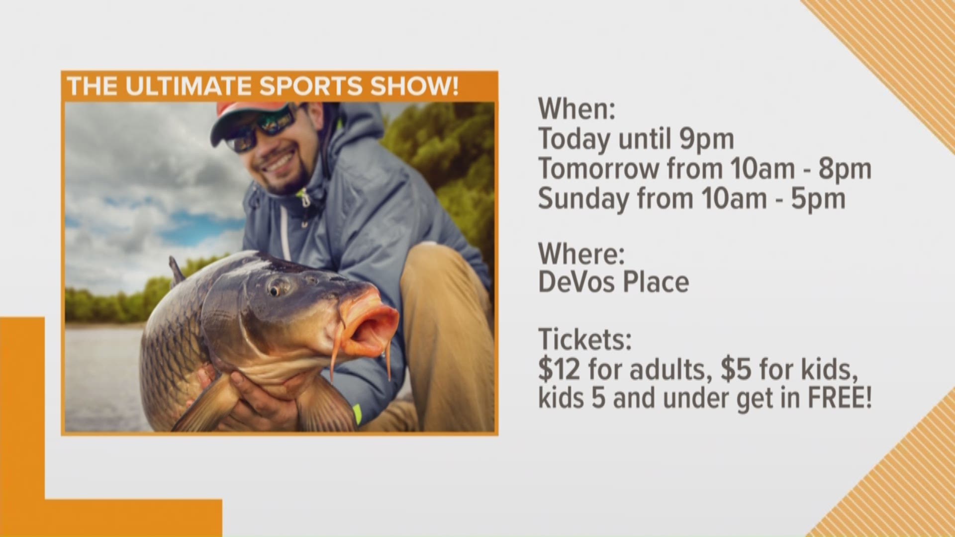 Ultimate Sports Show at Devos Place this weekend.