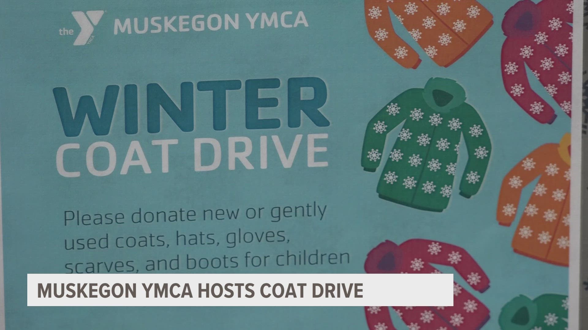 The Muskegon YMCA is looking for child sized winter gear to give to students in need at area schools.