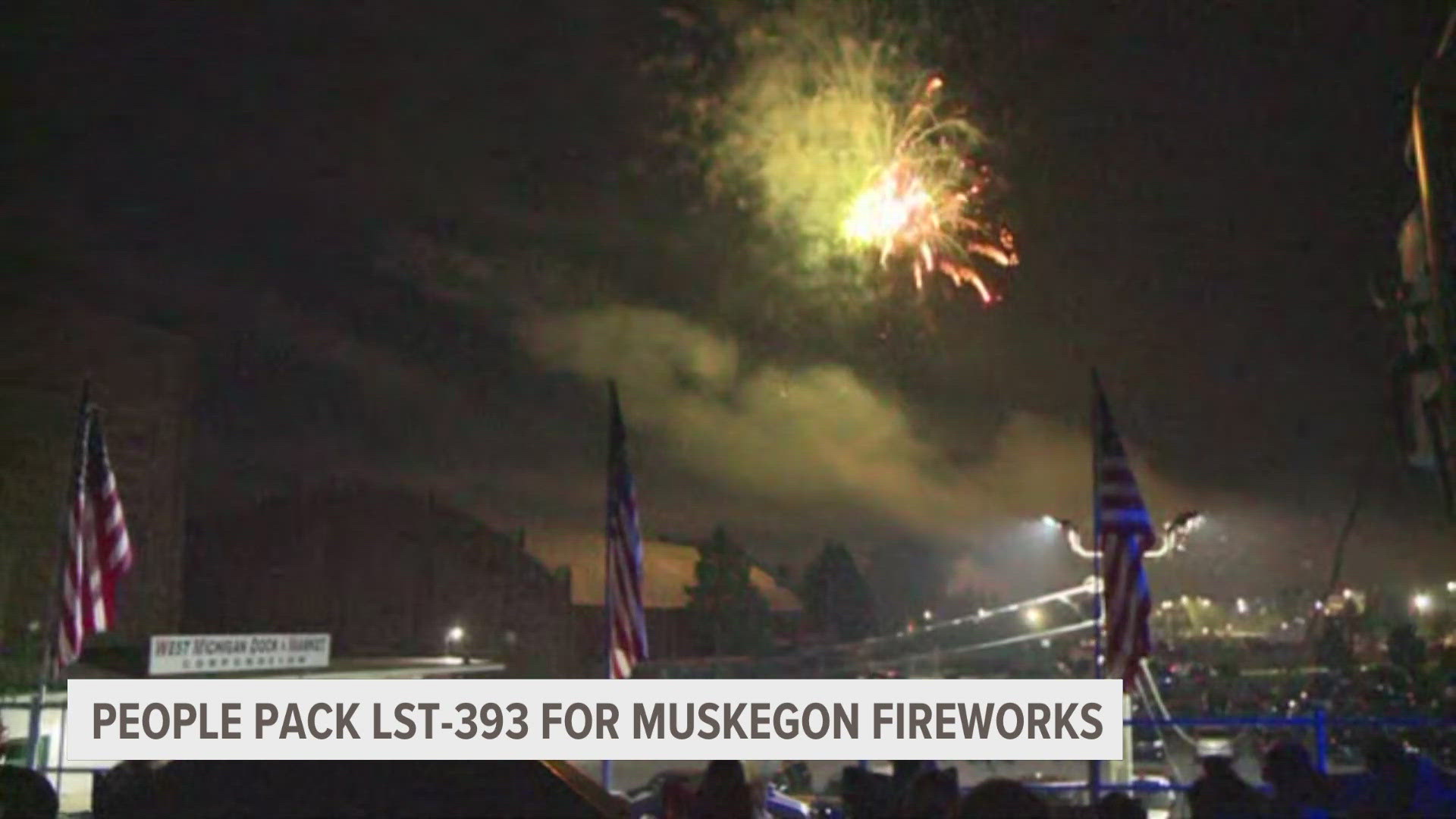 13 ON YOUR SIDE talked to a Navy veteran who has been coming to watch the fireworks in Muskegon aboard the LST-393 for 25 years.