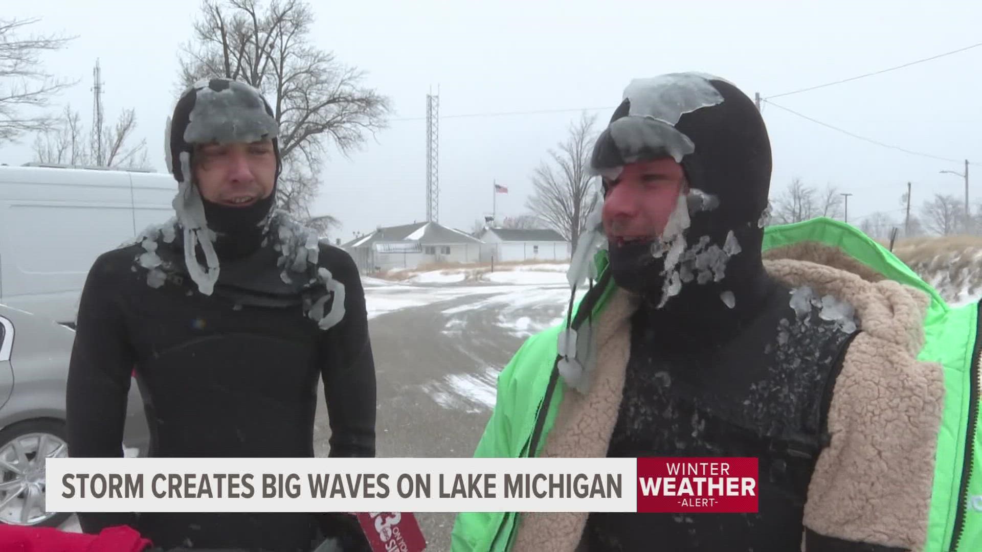 Two surfers braved the blizzard conditions Friday and said the waves on Lake Michigan were the biggest they've ever seen.
