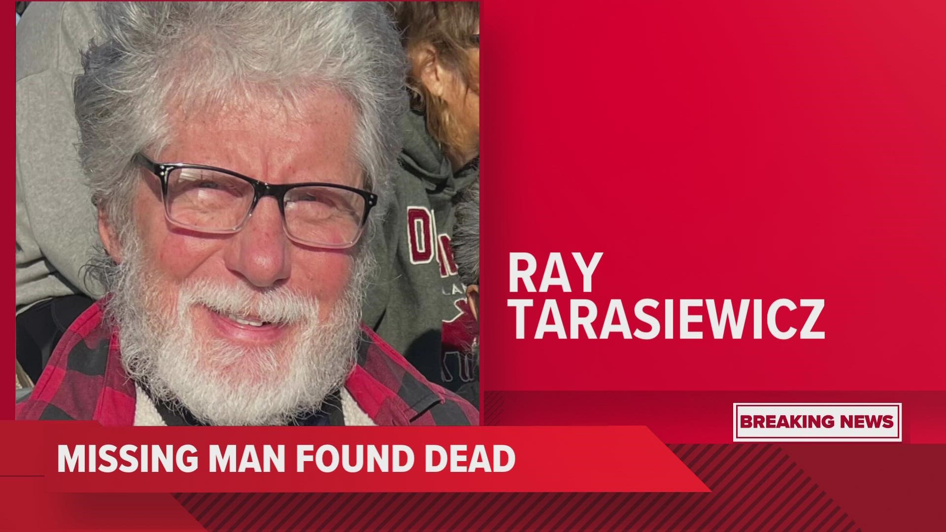 Tarasiewicz was first reported missing by his family on Nov. 21, after he left his home while shoveling snow.