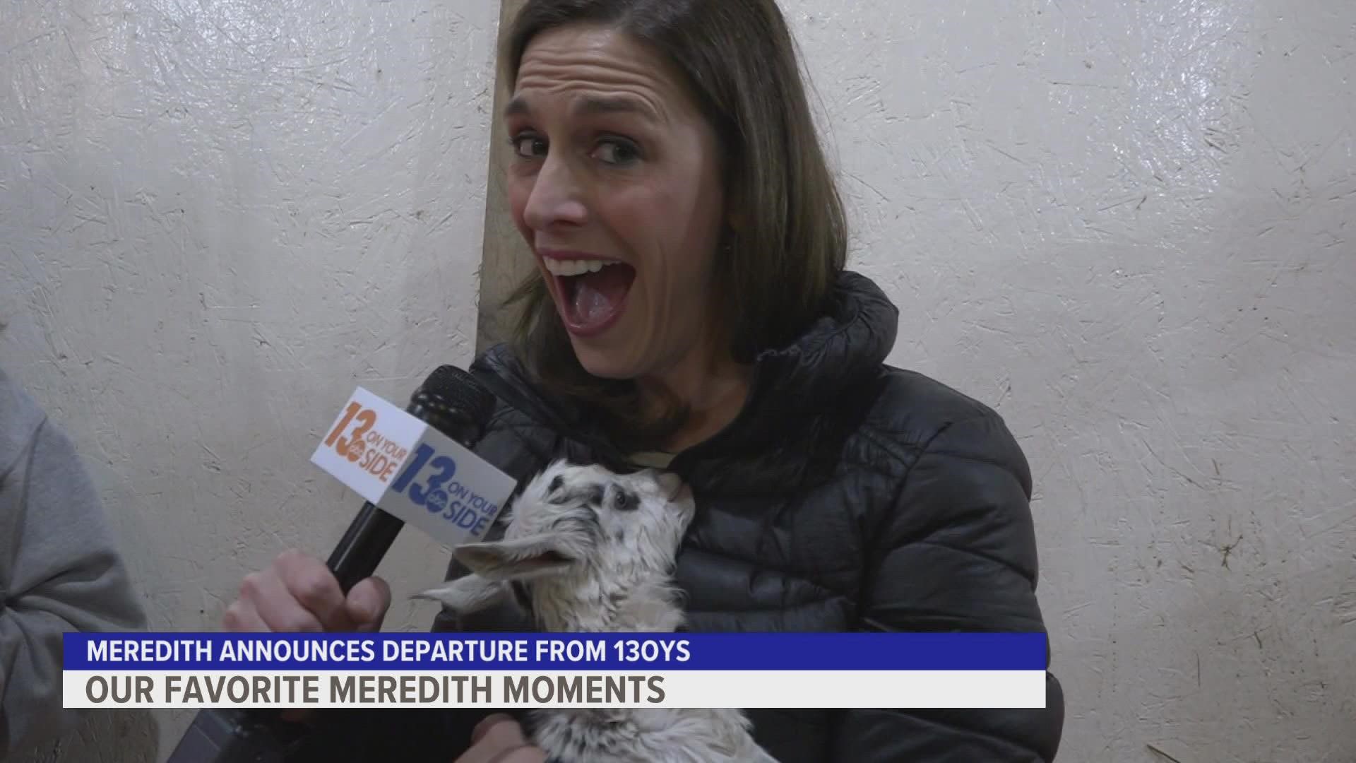 From fun moments to bloopers, Meredith TerHaar shared her favorite memories from her time at 13 ON YOUR SIDE.