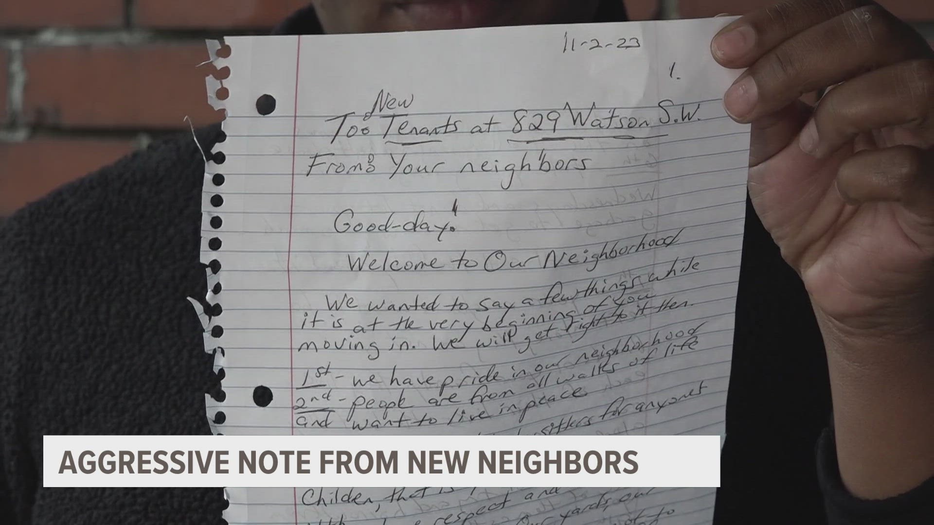 A Grand Rapids woman was disheartened recently to find an unwelcoming letter in the mailbox of her new home.