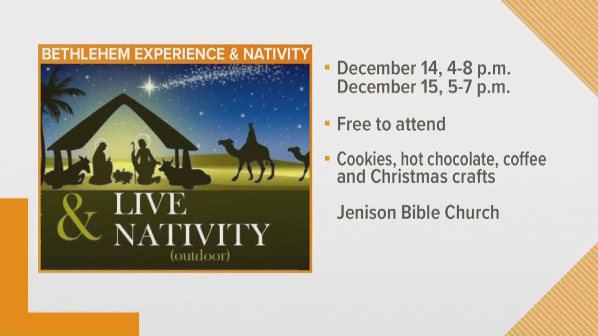 Happening Dec. 14 and 15, there will be a live nativity and "The Bethlehem Experience" happening. It's being put on by the Jenison Bible Church.