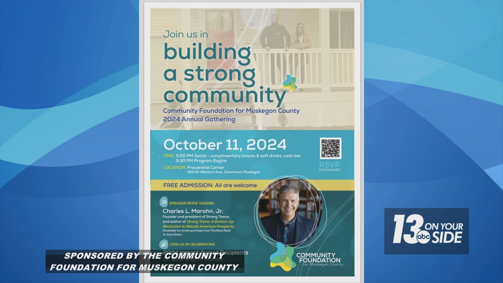 The Community Foundation for Muskegon County will hold its Annual Gathering on Friday, October 11, at 3pm, at the historic Frauenthal Center.