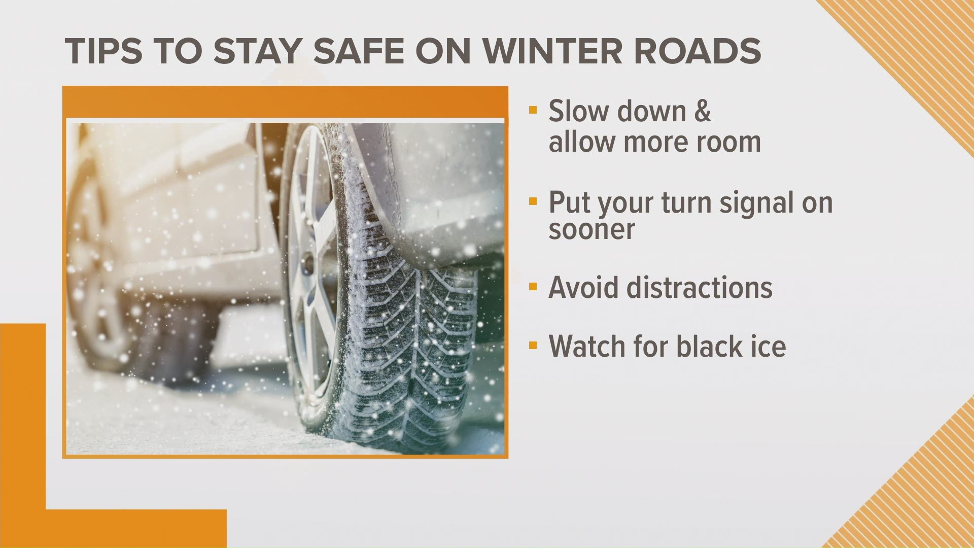 Michigan State Police share tips on how to stay safe on winter roads.