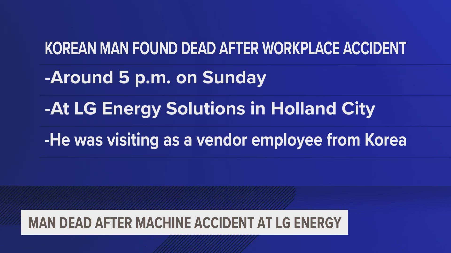 A worker died in an industrial accident at LG Energy Solutions in Holland on Sunday.