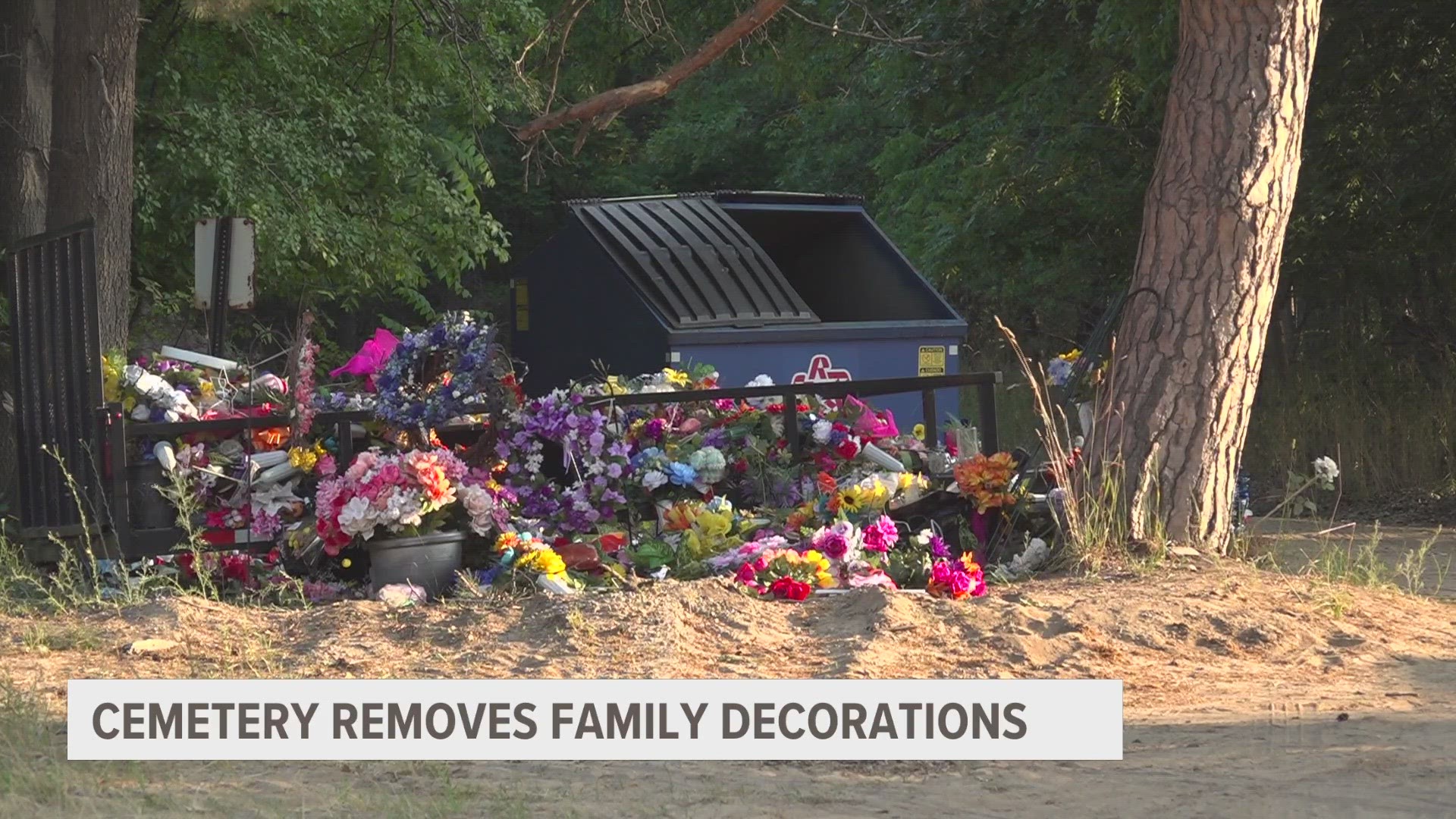 Several people with loved ones buried at Resurrection Cemetery in Wyoming saw their decorations that they had left at graves, removed and left in a pile in the back